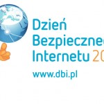 "Dzień Bezpiecznego Internetu: Działajmy razem" 